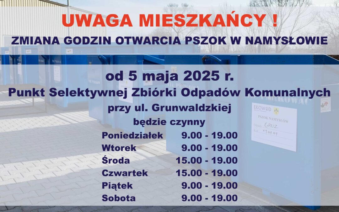 ZMIANA GODZIN OTWARCIA PSZOK